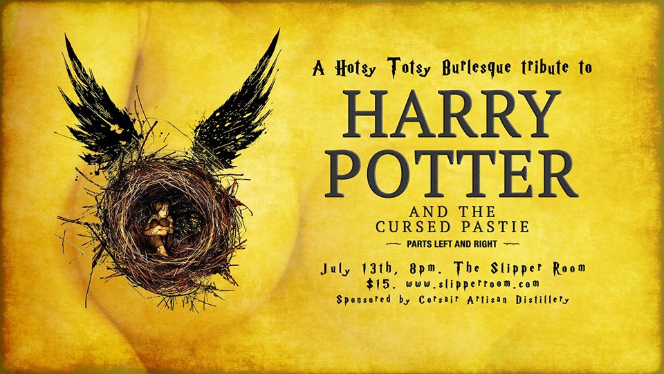 Hotsy Totsy Burlesque Tribute: Harry Potter and the Cursed Pastie
